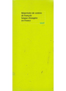 - Répertoire de centres de francais langue étrangere en France - Répertoire de centres de francais langue étrangere en France, Paris 2007 antikvár könyv