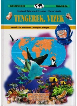 Szabóné Debreceni Erzsébet - Tengerek, vizek Szabóné Debreceni Erzsébet - Tengerek, vizek, Kisújszállás 0 antikvár könyv