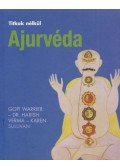 Gopi Warrier,Dr. Harish Verma, Karen Sullivan - Ajurvéda