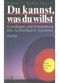 Hans Jürgen Schellbach - Du kannst, was du willst