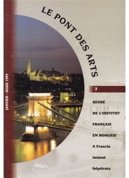 Ádám Anikó - Le Pont des Arts Janvier-Mars 1997 Ádám Anikó - Le Pont des Arts Janvier-Mars 1997, Budapest 1997 antikvár könyv