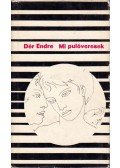 Dér Endre - Mi pulóveresek (dedikált)