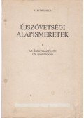 Tarjányi Béla - Újszövetségi alapismeretek I. - Az ősegyház élete