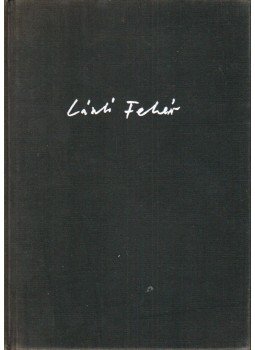 Forgács Éva - László Fehér (aláírt) Forgács Éva - László Fehér (aláírt), Budapest 0 antikvár könyv