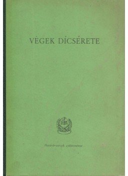 Szebelkó Imre - Végek dícsérete, Budapest 1958 antikvár könyv