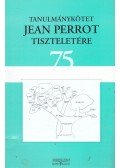 Mihalovics Árpád - Tanulmánykötet Jean Perrot tiszteletére