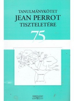 Mihalovics Árpád - Tanulmánykötet Jean Perrot tiszteletére, Budapest 2000 antikvár könyv