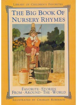 Walter Jerrold - The Big Book of Nursery Rhymes, New York 1987 antikvár könyv