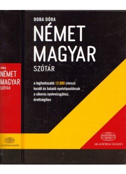 Doba Dóra - Német-magyar szótár Doba Dóra - Német-magyar szótár, Budapest 2011 antikvár könyv