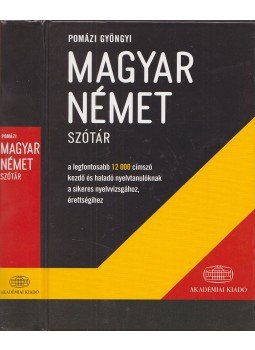 Pomázi Gyöngyi - Magyar-német szótár, Budapest 2011 antikvár könyv
