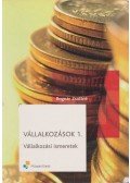 Bognár Zsoltné - Vállalkozások ​1. – Vállalkozási ismeretek