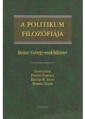 Pogonyi Szabolcs,Bodnár M. István,Borbély Gábor - A politikum filozófiája
