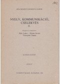 Pléh Csaba,Siklaki István,Terestyéni Tamás - Nyelv, kommunikáció, cselekvés II.