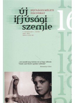 Bauer Béla, Komássy Ákos - Új Ifjúsági Szemle V. évf. 3. szám, Budapest 2007 antikvár könyv