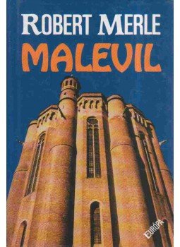 Robert Merle - Malevil Robert Merle - Malevil, Budapest 2005 antikvár könyv