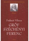 Fraknói Vilmos - Gróf Széchényi Ferenc