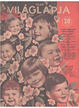  - Tolnai Világlapja XXXVIII. évf. 19. szám 1936. május 6, Budapest 1936 antikvár könyv
