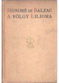 Honoré de Balzac - A völgy lilioma