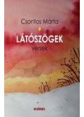 Csontos Márta - Látószögek
