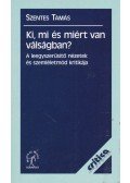 Szentes Tamás - Ki, mi és miért van válságban?
