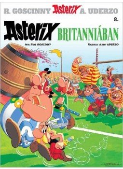 Goscinny, Uderzo - Asterix Britanniában Goscinny, Uderzo - Asterix Britanniában, Budapest 2018 antikvár könyv