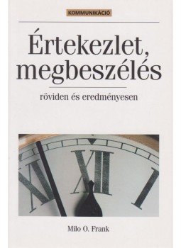 Frank, Milo O. - Értekezlet, megbeszélés Frank, Milo O. - Értekezlet, megbeszélés, Budapest 1998 antikvár könyv