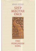Béres József - Szép magyar ének - Fine Hungarian Song (dedikált)