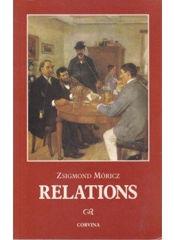 Móricz Zsigmond - Relations Móricz Zsigmond - Relations, Budapest 1997 antikvár könyv