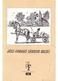 Jász-Faragó Sándor - Jász-Faragó Sándor meséi