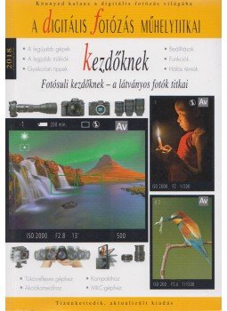 Enczi Zoltán, Richard Keating - Digitális fotózás kezdőknek,  2018 antikvár könyv