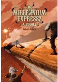 Dávid Ádám - Millenium expressz - A fogoly
