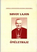 Mózessy Gergely - Shvoy Lajos: Önéletrajz