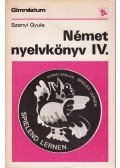 Szanyi Gyula - Német nyelvkönyv IV.