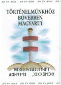 Szondi Miklós - Történelmünkhöz bővebben, magyarul