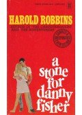 Harold Robbins - A Stone for Danny Fisher