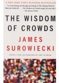 James Surowiecki - The Wisdom of Crowds