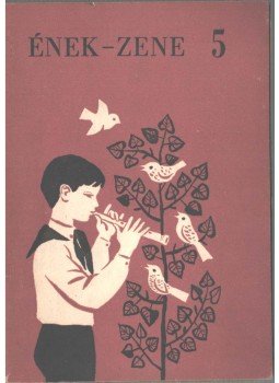 Lugossy Magda, Petneki Jenő - Ének-zene 5 Lugossy Magda, Petneki Jenő - Ének-zene 5, 1964 antikvár könyv
