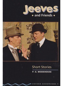P. G. Wodehouse, Clare West - Jeeves and Friends - Stage 5 P. G. Wodehouse, Clare West - Jeeves and Friends - Stage 5, Oxford 1998 antikvár könyv