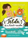 Kalas Györgyi - Tilda és a kövér macska