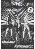 Bayer Antal - Nero Blanco Comix 2. szám