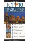 Antony Mason - TOP 10 Brüsszel és Bruges - Antwerpen és Gent