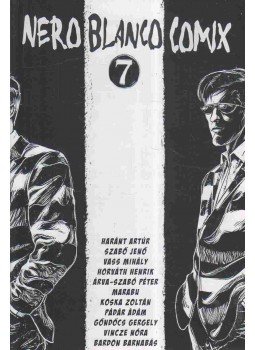 Bayer Antal - Nero Blanco Comix 7. szám Bayer Antal - Nero Blanco Comix 7. szám, Budapest 2010 antikvár könyv