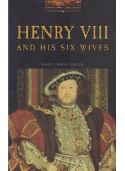 Hardy-Gould, Janet - Henry VIII and his Six Wives, Oxford 2004 antikvár könyv