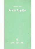 Megyeri Ábel - A Via Appián
