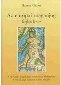 Hamza Gábor - Az európai magánjog fejlődése