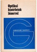 Papp Györgyné - Optikai kísérletek lézerrel