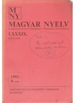 Benkő Loránd - Magyar Nyelv LXXXIX. évf. 1993/4. szám, Budapest 1993 antikvár könyv