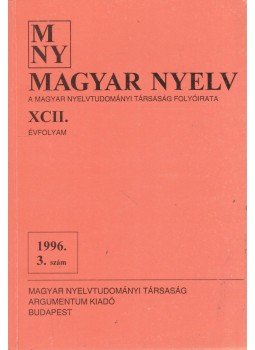 Benkő Loránd - Magyar Nyelv XCII. évf. 1996/3. szám, Budapest 1996 antikvár könyv