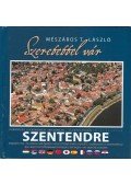 Mészáros T. László - Szeretettel vár Szentendre