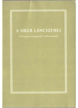 Farkas Katalin, Varga Sándorné - A siker láncszemei, Szeged 1992 antikvár könyv